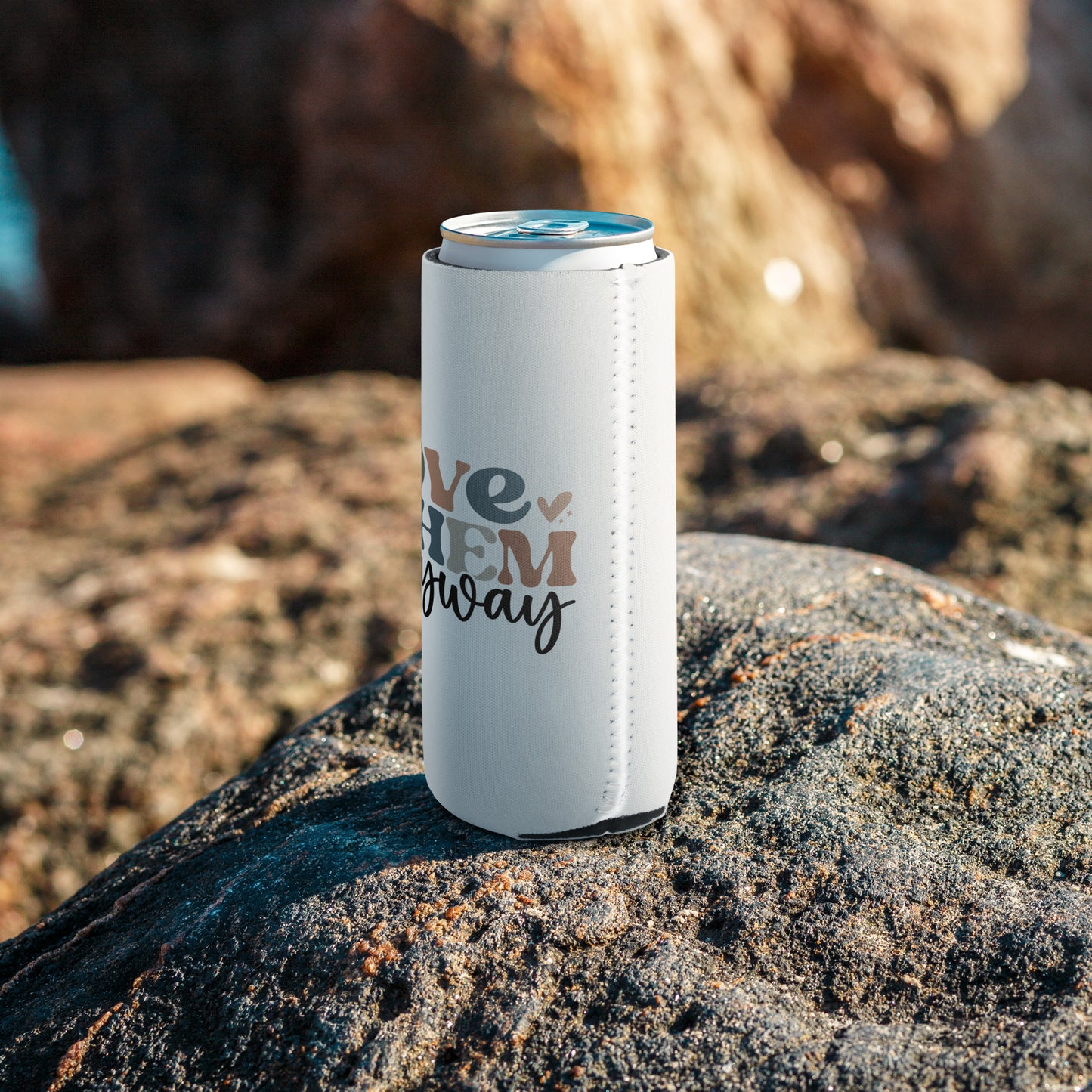 Love them Anyway Can cooler Slim 12 oz