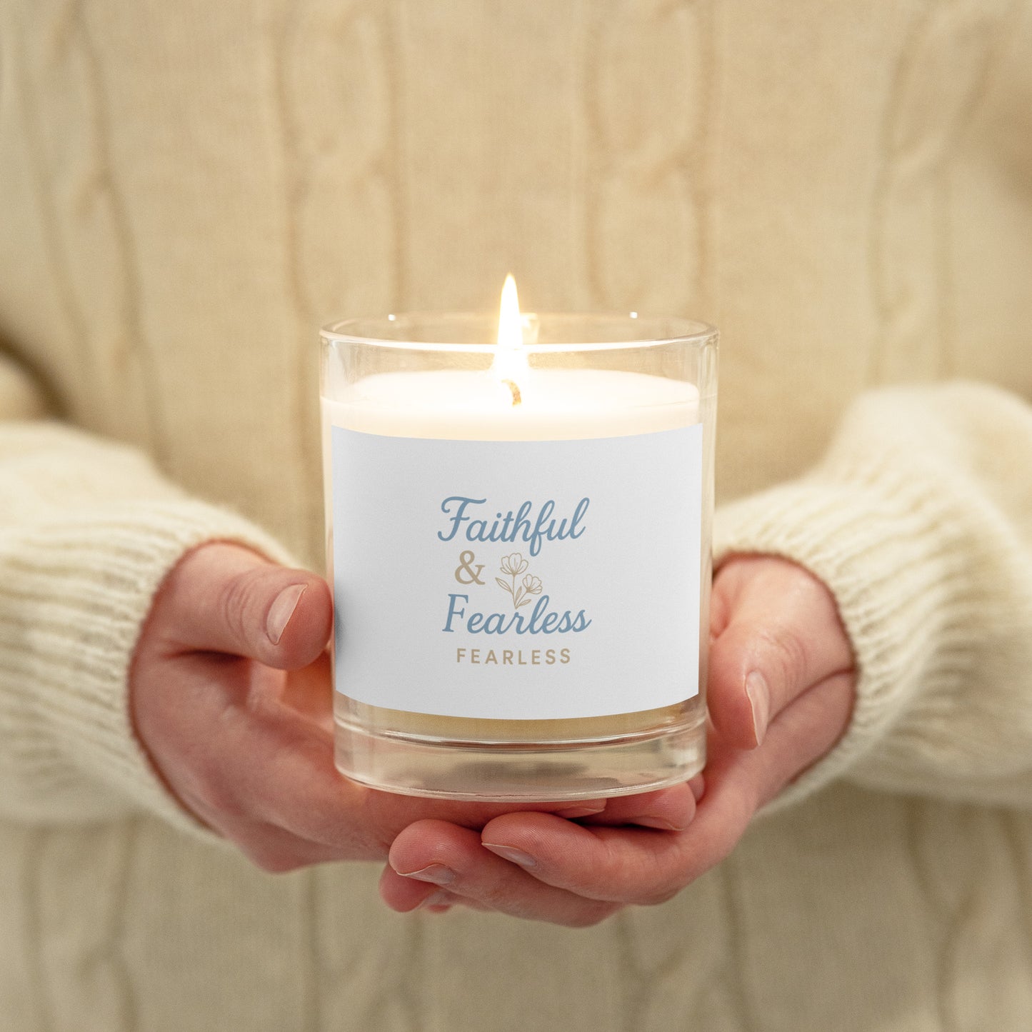 Faitful & Fearless Glass jar soy wax candle