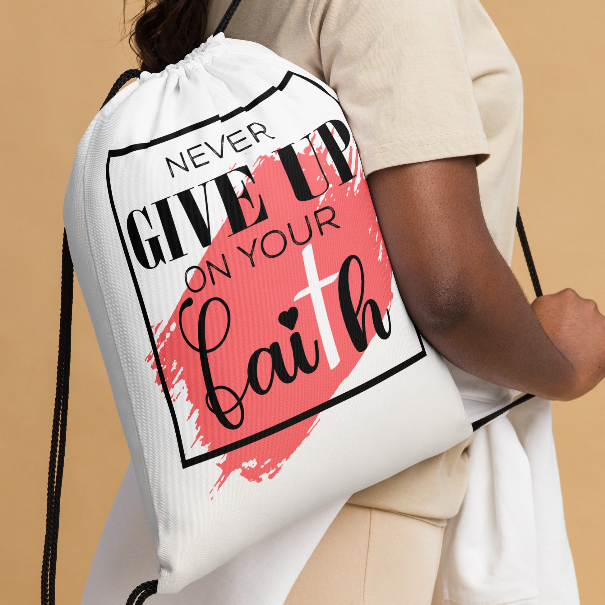 Never Give Up On Your Faith Drawstring bag