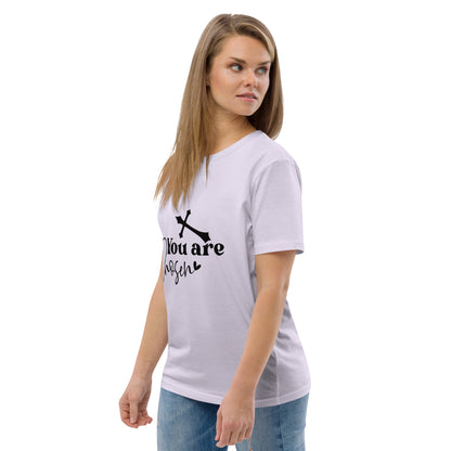 You Are Chosen Unisex organic cotton t-shirt