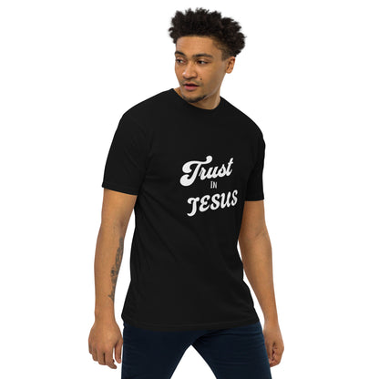 Trust In Jesus Men’s premium heavyweight tee XL