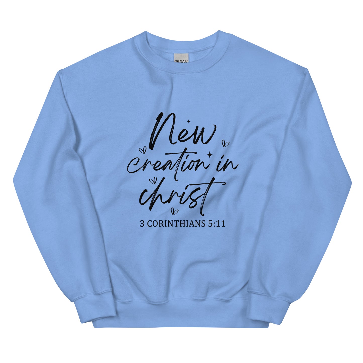 New Creation In Christ Unisex Sweatshirt Carolina Blue