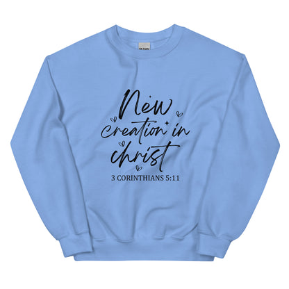 New Creation In Christ Unisex Sweatshirt Carolina Blue