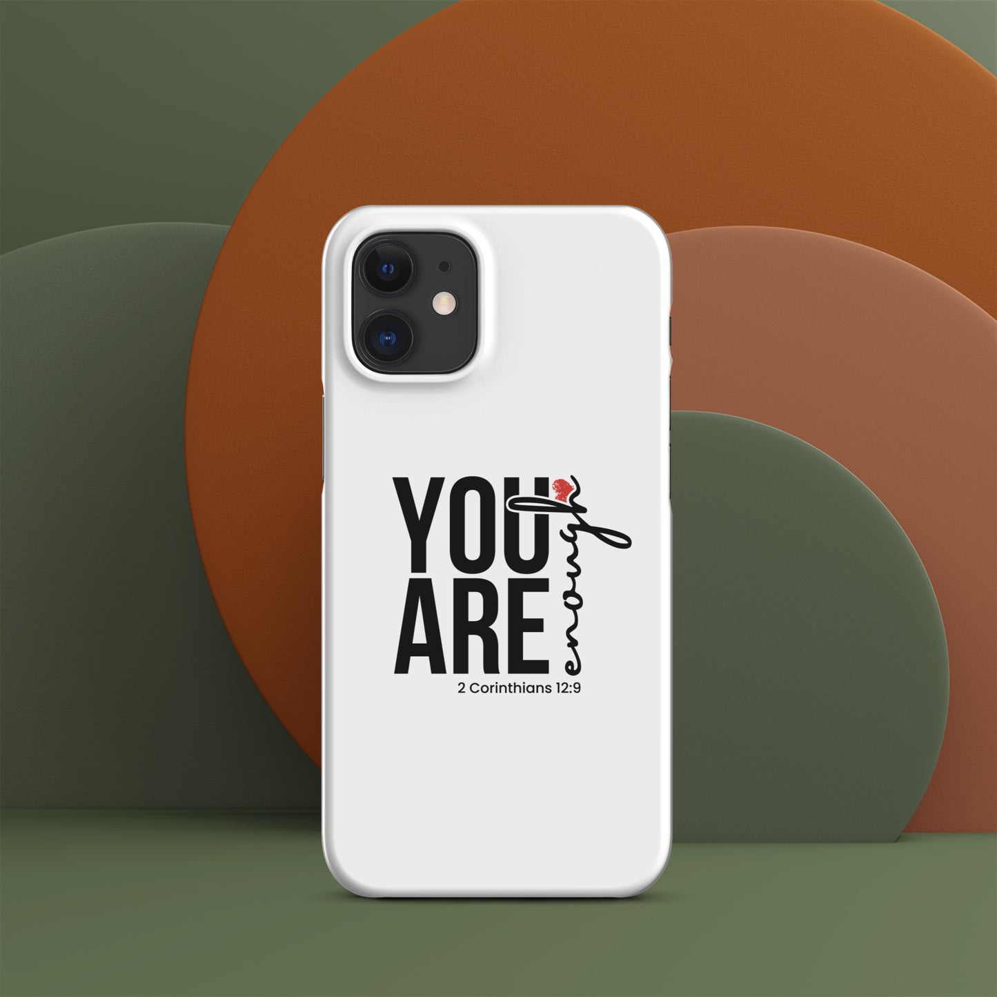 You are enough snap case for iPhone® iPhone 12 Mini
