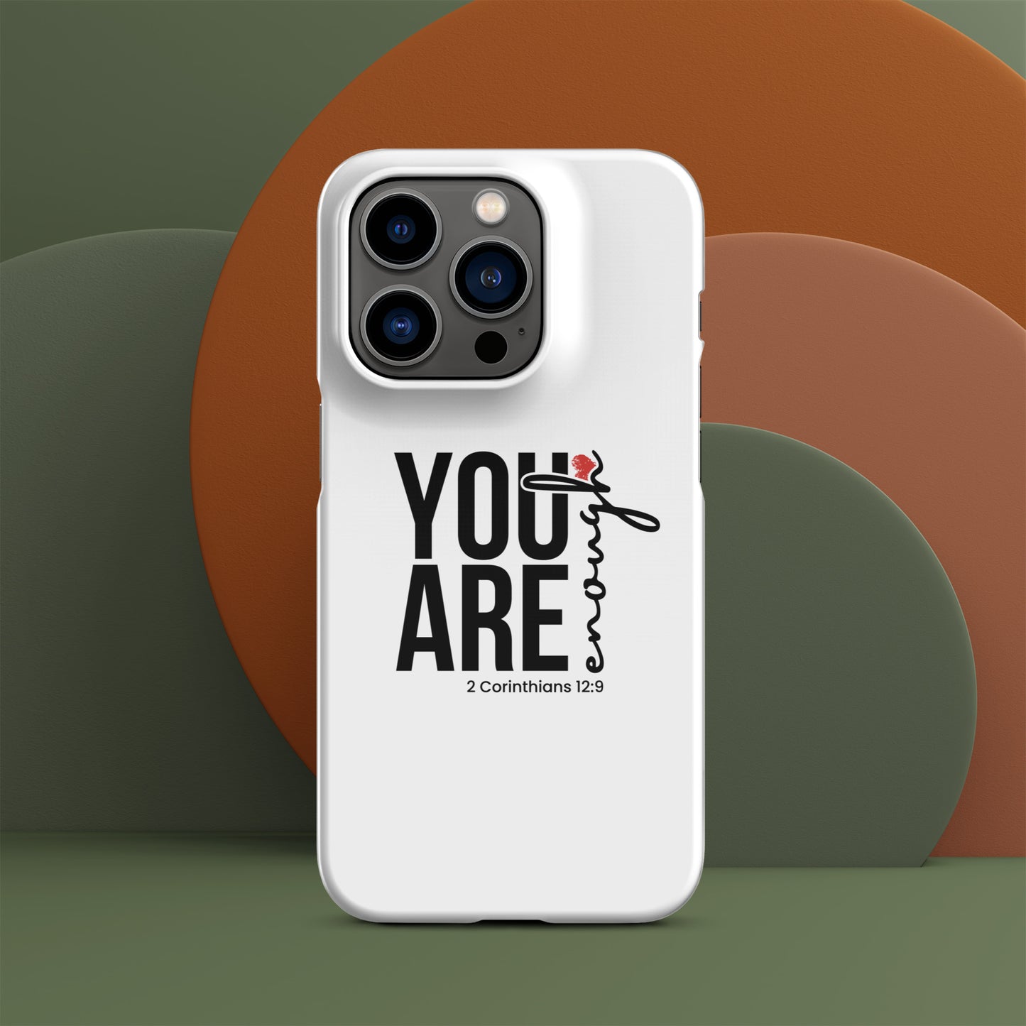 You are enough snap case for iPhone® iPhone 14 Pro