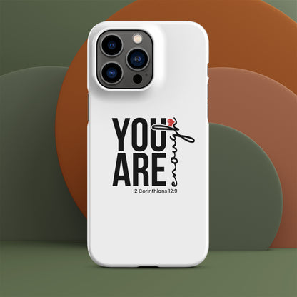 You are enough snap case for iPhone® iPhone 14 Pro Max