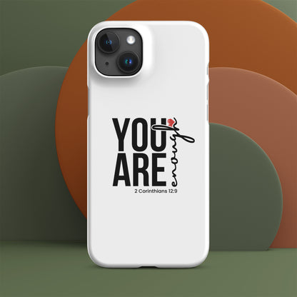 You are enough snap case for iPhone® iPhone 15 Plus