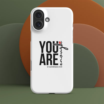 You are enough snap case for iPhone® iPhone 16 Plus