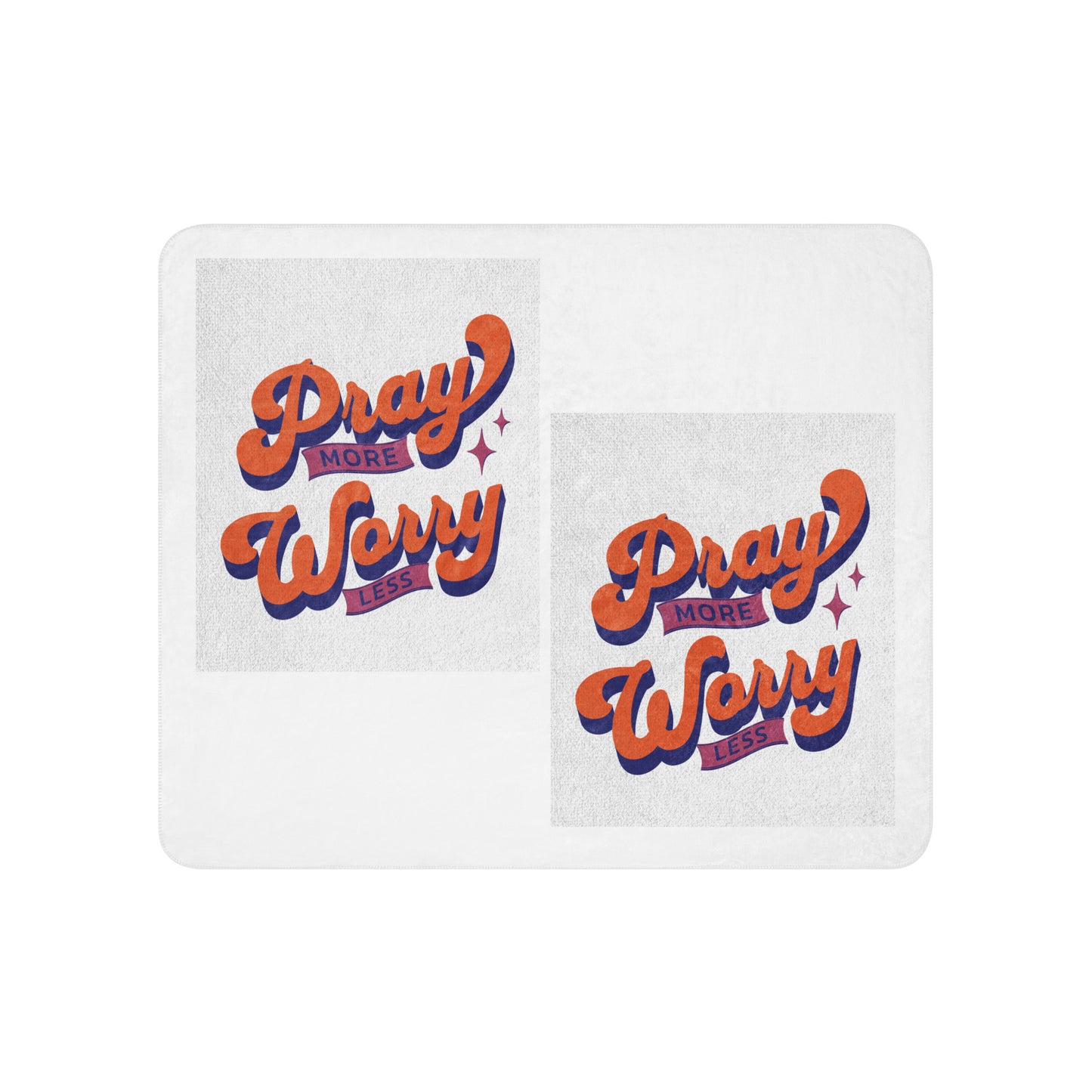 Pray More Worry Less Sherpa blanket