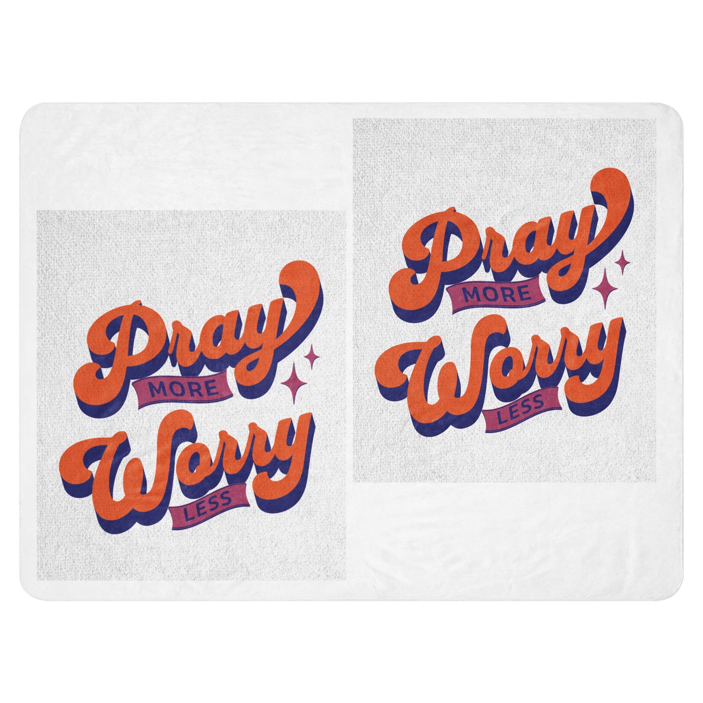Pray More Worry Less Sherpa blanket