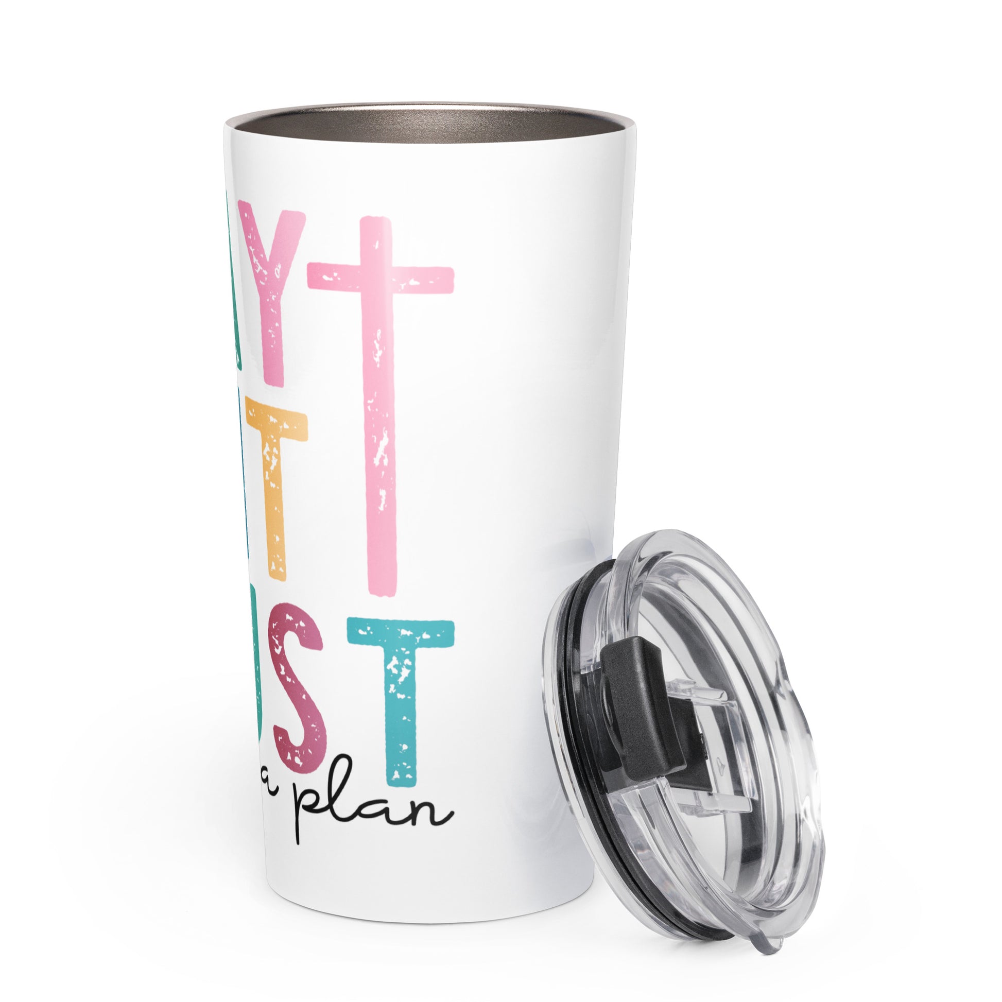 Pray Wait Trust Tapered stainless steel tumbler