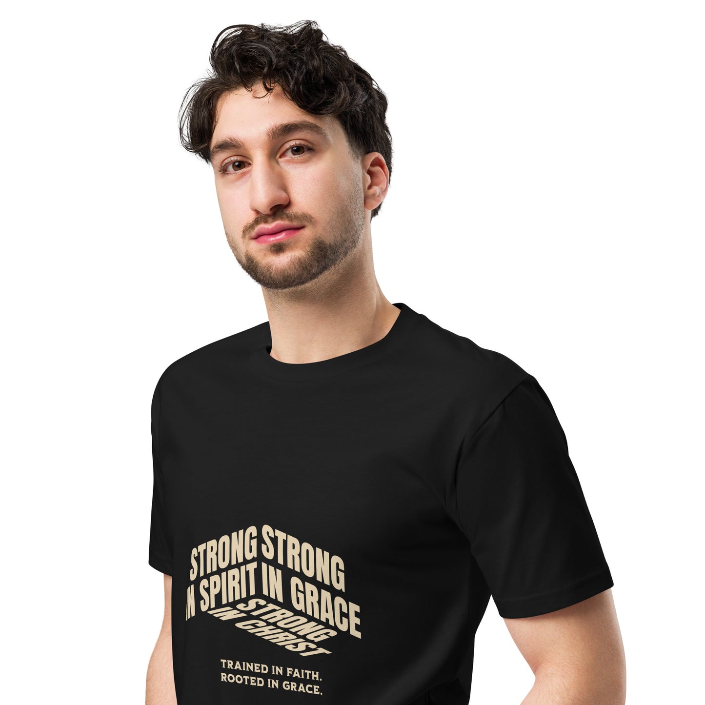 Strong In Spirit Strong In Grace Strong Christ Trained In Faith Rooted In Grace Unisex Black premium t-shirt M